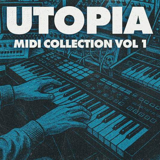 UTOPIA - MIDI Collection Vol 1 (INCLUDES BONUS: Visions One Shots)